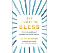 Alan Wright The Power to Bless (Tascabile)