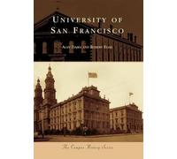 Alan Ziajka Robert Elias University of San Francisco (Tascabile) Campus History