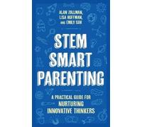 Alan Zollman Lisa Hoffman Emily K. Suh STEM SMART Parenting (Copertina rigida)