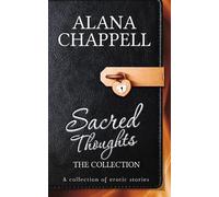 Alana Chappell Sacred Thoughts - The Collection (Tascabile)