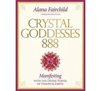Alana Fairchild Jane Marin Crystal Goddesses 888 (Tascabile)