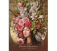 Alana Fairchild Sophie Wilkins Medicine Heart Journal (Tascabile)