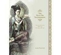 Alana Fairchild The Kuan Yin Transmission Book (Copertina rigida)