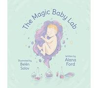 Alana Ford The Magic Baby Lab (Copertina rigida)