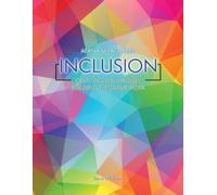 Alana Mcfall Inclusion: Creating the Mindset, Building the Framework (Tascabile)