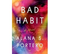 Alana S Portero Bad Habit (Copertina rigida)