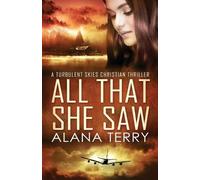 Alana Terry All That She Saw - Large Print (Tascabile)