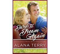 Alana Terry Dare to Dream Again (Tascabile)