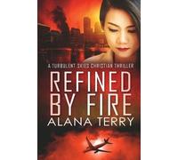 Alana Terry Refined by Fire - Large Print (Tascabile)