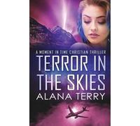 Alana Terry Terror in the Skies - Large Print (Tascabile)