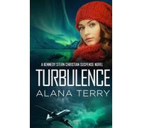 Alana Terry Turbulence (Tascabile) Kennedy Stern Christian Suspense