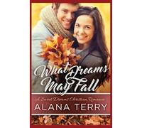 Alana Terry What Dreams May Fall (Tascabile)