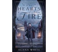 Alana White The Hearts of All on Fire (Tascabile)