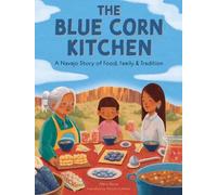 Alana Yazzie The Blue Corn Kitchen (Copertina rigida) (PRESALE 08/10/2026)