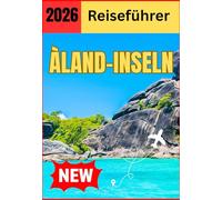 ÀLAND-INSELN REISEFÜHRER 2026