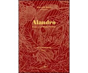 Alandrò. Filastrocca del mondo viandante - Rossi Marcella