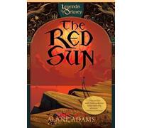 Alane Adams The Red Sun (Tascabile) Legends of Orkney Series