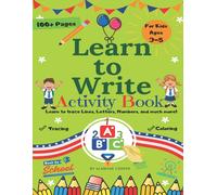 Alanisse Cooper Learn to Write Activity Book for Kids 3-5 years old. (Tascabile)