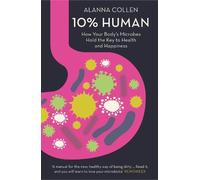 Alanna Collen 10% Human (Tascabile)