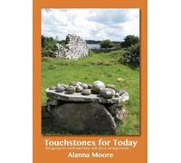 Alanna Moore Moore, Alanna Alanna Moore Touchstones for Today (Tascabile)