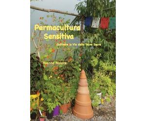 Alanna Moore Permacultura Sensitiva (Tascabile)