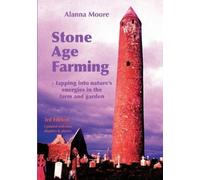 Alanna Moore Stone Age Farming 3rd edition (Tascabile)
