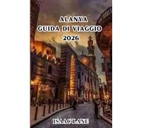 ALANYA GUIDA DI VIAGGIO 2026