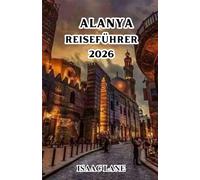 ALANYA REISEFÜHRER 2026