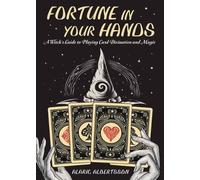 Alaric Albertsson Fortune in Your Hands (Tascabile)