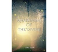 Alaric Cross Awakening of the Divine (Tascabile)