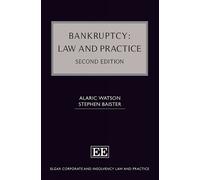 Alaric Watson Stephen Baister Bankruptcy: Law and Practice (Copertina rigida)
