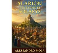 Alarion e il Regno di Solarys