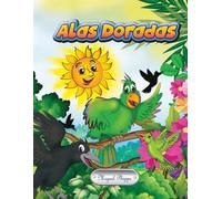 Alas Doradas: Cuento Para Niños
