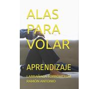 ALAS PARA VOLAR: APRENDIZAJE