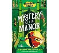 Alasdair Beckett-King Montgomery Bonbon: Mystery at the Manor (Copertina rigida)