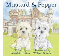 Alasdair Hutton Mustard and Pepper (Tascabile)