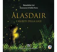 Alasdair. I Segreti Della Luce - - 2024
