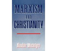 Alasdair MacIntyre Marxism and Christianity (Tascabile)