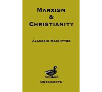 Alasdair MacIntyre Marxism and Christianity (Tascabile)