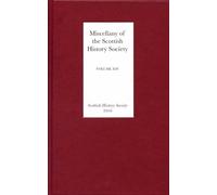 Alasdair Ross Jo Miscellany of the Scottish History Society, (Copertina rigida)