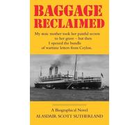 Alasdair Scott Sutherland Baggage Reclaimed (Tascabile)