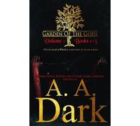 Alaska Angelini A A Dark Garden of the Gods Vol. 1 (Tascabile)