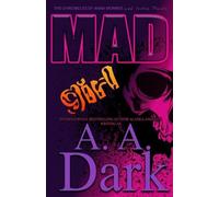 Alaska Angelini A A Dark Mad Girl (The Chronicles of Anna Monroe) (Tascabile)