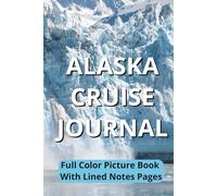 Alaska Cruise Journal