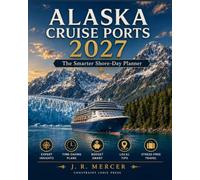 Alaska Cruise Ports 2027