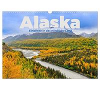 Alaska - Einblicke in das nördliche Land. (Wandkalender 2026 DIN A3 quer), CALVENDO Monatskalender: Kommen Sie mit auf eine unglaubliche Reise nach Alaska.
