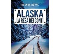 Alaska. La resa dei conti