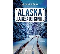 Alaska. La resa dei conti