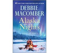 Alaska Nights: Daddy's Little Helper / Because of the Baby