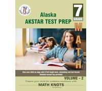 ALASKA State (AKSTAR) , 7th Grade MATH Practice Tests ,Volume 2